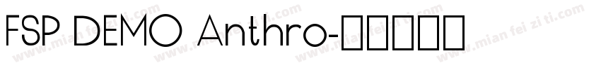 FSP DEMO Anthro字体转换